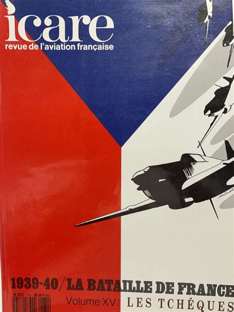 Icare Revue de l aviation française 1939 40 La bataille de France