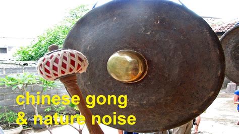 Chinese Gong Sound Effects And Nature Noise Youtube
