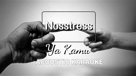 Nosstress Ya Kamu Karaoke Lyric Video Instrument Cover Youtube