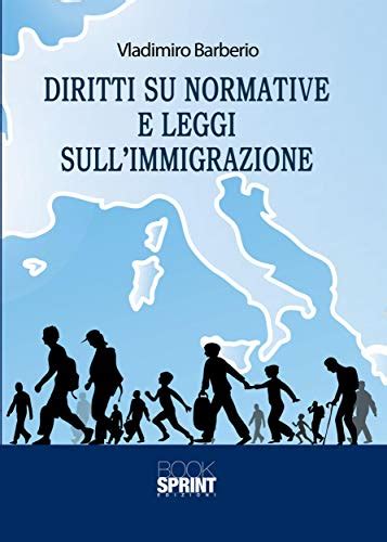 Diritti Su Normative E Leggi Sullimmigrazione By Vladimiro Barberio