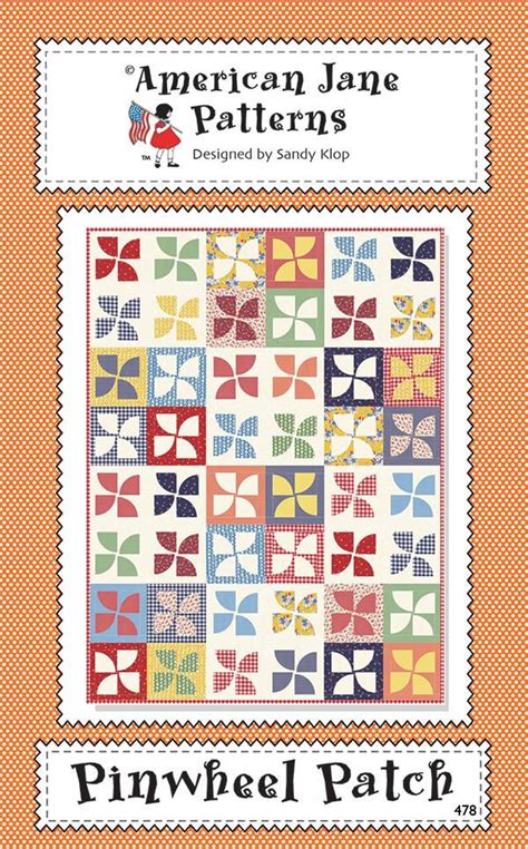 American Jane Pinwheel Patch Quilt Pattern Mysite