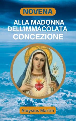 Novena Alla Madonna Dell Immacolata Concezione Giorni Di Riflessione