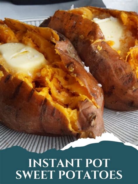 Sweet Potatoes In The Instant Pot A Pressure Cooker Kitchen