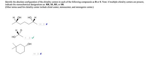 Solved Identify The Absolute Configuration Of The Chirality Centers In