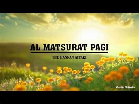 Youtube Dzikir Pagi Hanan Attaki - YOUTUBE MOVIE