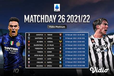 Saksikan Live Streaming Liga Italia 2021 2022 Matchday 26 Di Vidio