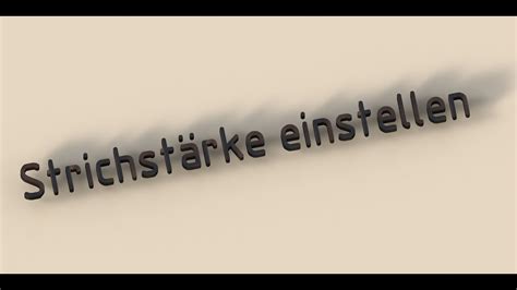 Strichst Rke Einstellen Youtube