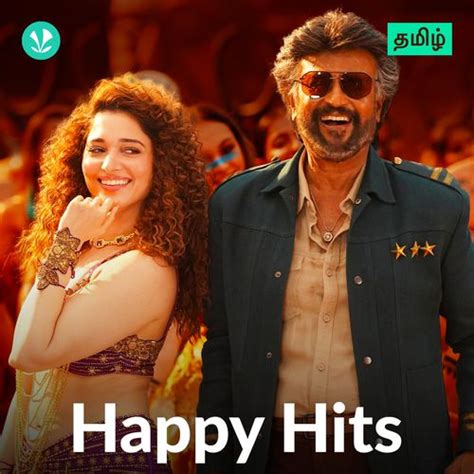 Happy Hits Tamil Latest Tamil Songs Online Jiosaavn