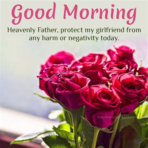 Heartfelt Good Morning Prayers For Your Girlfriend Good Morning Images Good Morning Wishes