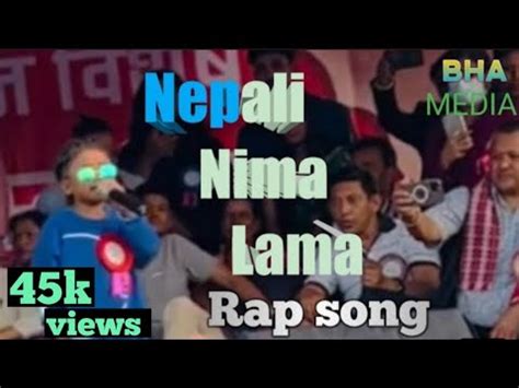 নপল নম লম Nepali Nima Lama Rap song BHA MEDIA YouTube