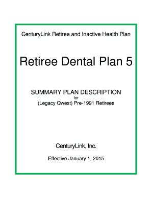 Fillable Online Retiree Dental Plan 5 For CenturyLink Benefits Home