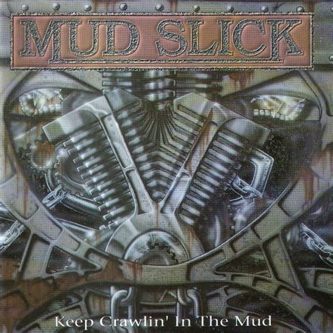 Mud Slick Keep Crawlin In The Mud Cd Album R