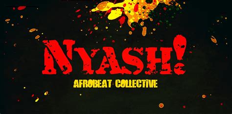 Nyash! Afrobeat Collective - BMA Magazine