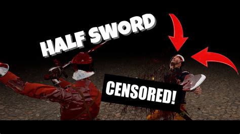 Half Sword Gore Is Real Youtube