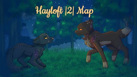 Hayloft Yellowfang And Brokenstar Map Completed Link In Description