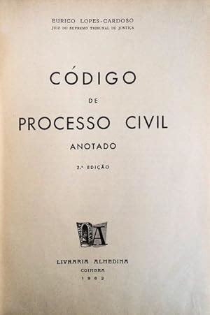 C Digo De Processo Civil Anotado By Lopes Cardoso Eurico Good Hard