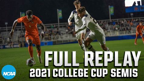 Clemson Vs Notre Dame 2021 Mens College Cup Semifinals Full Replay