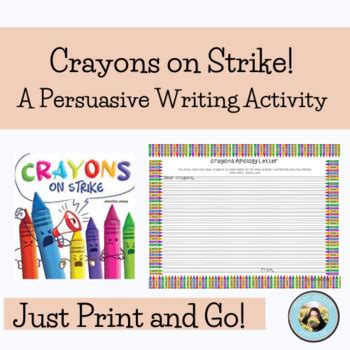 Crayons On Strike Persuasive Writing Activity By First Grade Fan Club