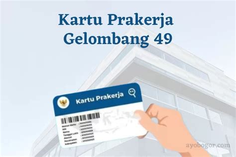 Kapan Pendaftaran Kartu Prakerja Gelombang 49 Dibuka Simak Cara Daftar