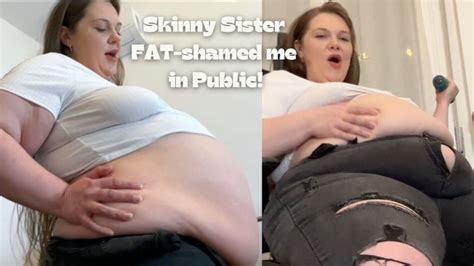 Publicly FAT Shamed By Skinny Step Sister MKV BBW Feedee Bonnies Clips Clips Sale