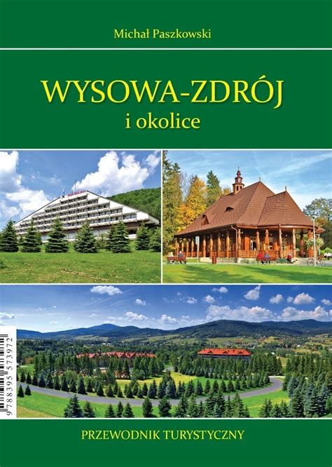 Wysowa Zdr J I Okolice Przewodnik Turystyczny Kielce Kup Teraz Na