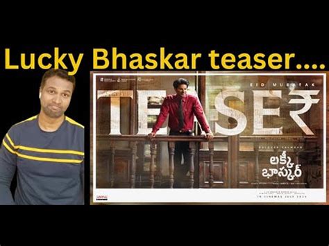 Lucky Baskhar Teaser Dulquer Salmaan Meenakshi Chaudhary Reaction