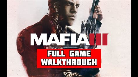 Mafia 3 Full Game Walkthrough Part 2 YouTube