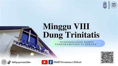 Ibadah Minggu Viii Dung Trinitatis Hkbp Perumnas Bekasi Youtube