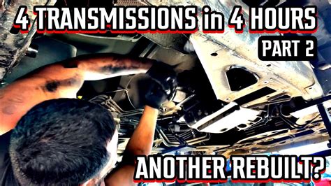 4 Transmissions In 4 Hours Part 2 Another Rebuilt 4l60e Youtube