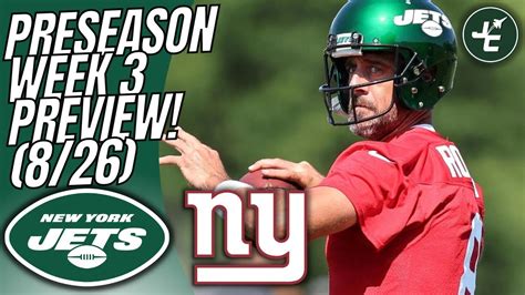 New York Jets Vs New York Giants Preseason Week 3 Preview What To