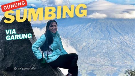 Pendakian Gunung Sumbing Mdpl Via Garung Treknya Keren Banget