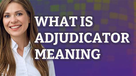 Adjudicator Meaning Of Adjudicator Youtube