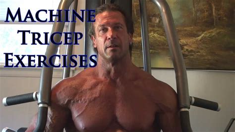 Machine Tricep Exercises Bill Mcaleenan The Year Old Bodybuilder