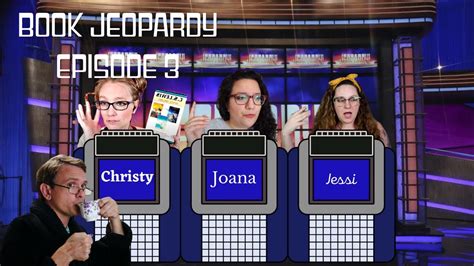 Book Jeopardy Ep 3 Christy Vs Joana Vs Jessi YouTube