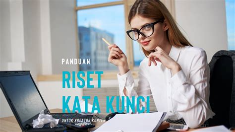 Riset Kata Kunci Panduan Untuk Kreator Konten