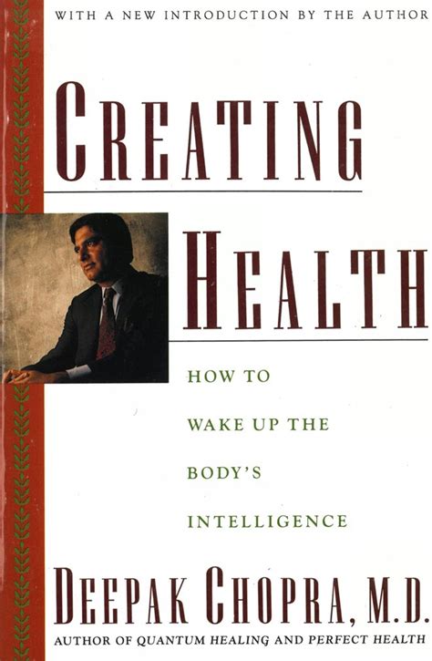 Creating Health By Deepak Chopra M D Unknown Books