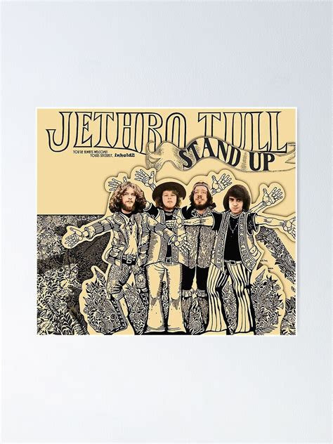 Jethro Tull Stand Up Performs Poster For Sale By Tracieagdams Redbubble