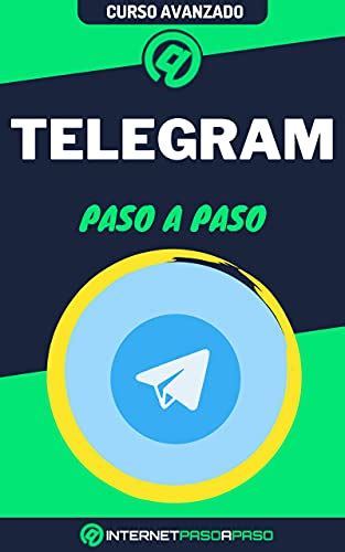 Aprende a Usar Telegram Paso a Paso Curso Avanzado de Telegram Guía