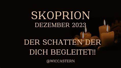 SKORPION Tarot DEZEMBER 2023 DEIN SCHATTEN DEIN HINDERNIS YouTube