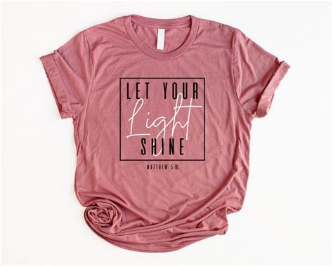 Let Your Light Shine Shirt Unisex Christian T Shirts For Women Etsy