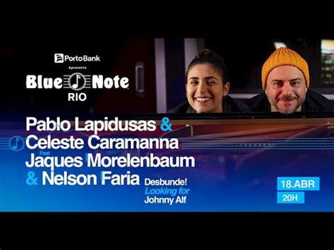 Pablo Lapdusas Celeste Caramanna Feat Jaques Morelenbaum Nelso