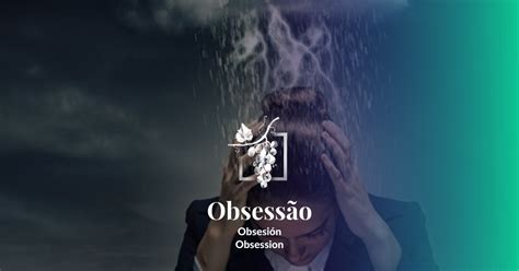 Obsess O Espiritual Sintomas E Tratamento Como Afastar Os Maus Esp Ritos