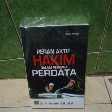 Jual Peran Aktif Hakim Dalam Perkara Perdata Edisi Ketiga Shopee Indonesia