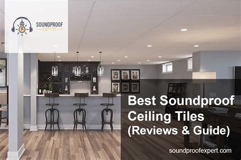 Best Soundproof Ceiling Tiles (Reviews & Guide) - Soundproof Expert