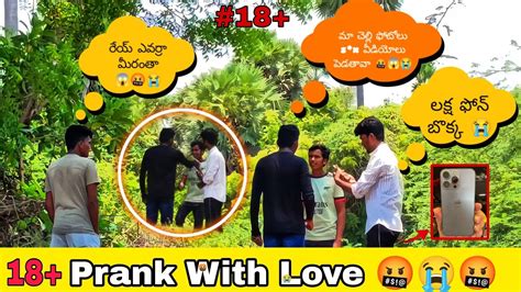 18 Prank With Love 🤬😭🤬 Youtube