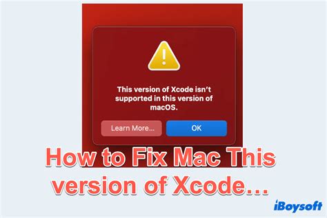 Fix The Error This Version Of Xcode Isnt Supported