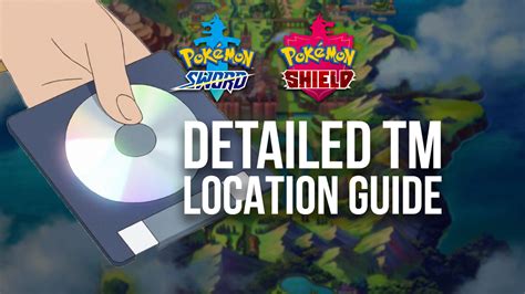 Pokémon Sword & Shield: Detailed Location Guide for all TMs | PokéJungle