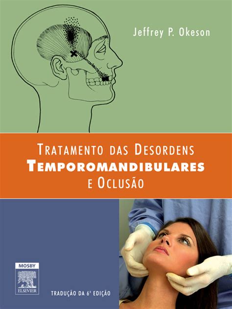 Livros De Odontologia Tratamentos De Desordens Temporomandibulares E