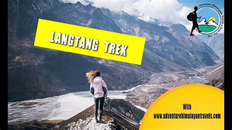 Langtang Valley Gosaikunda Trek 14 Days Itinerary And Cost