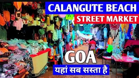 Goa Vlog Ep7 Calangute Beach Markeet North Goa Street Shopping